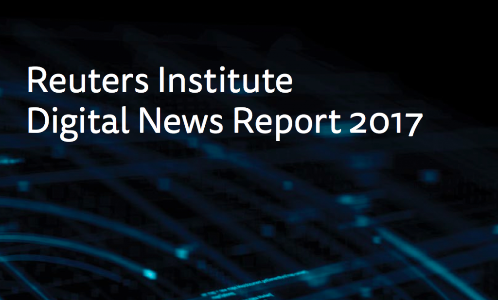 Digital News Report 2017